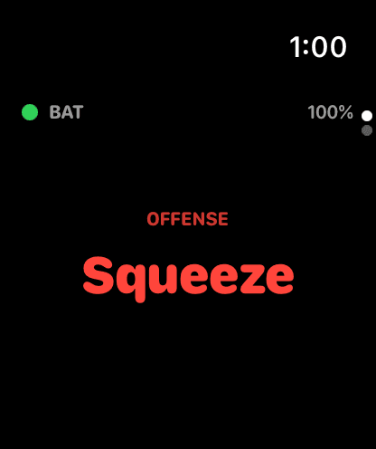 Batter's watch showing the word Squeeze under an Offense label